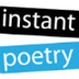 Instant Poetry Forms