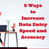 5 Ways to Increase Data Entry