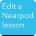 How to edit a Nearpod lesson -