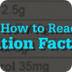 How to Read a Nutrition Facts 