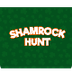 Shamrock Hunt
