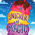Snicker of Magic summary