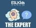 The Expert - ESL Kids Games