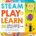 STEAM play & learn : 20 fun st