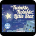 Twinkle, Twinkle, Little Star 