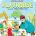Playhouse | The Official Websi