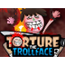 Torture The Trollface - Play U