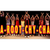 A Root Chy Cha (Tooty Ta Dance