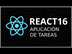 React 16, Aplicación de tareas