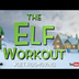 The 'ELF' Christmas Workout #G