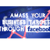 Amass Your Business Targets