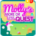 Molly's More or Less Quest