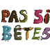 Pas si bêtes - Not only bugs