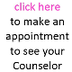 Request to see your Counselor
