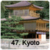 47. Kyoto