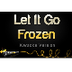 Frozen - Let It Go (Idina Menz