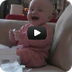 Baby Laughing Hysterically at 