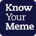 Internet Meme Database | Know 