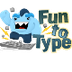 Fun to Type | Typing Games | O