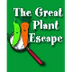 The Great Plant Escape