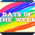 Days of the Week (clap clap!) 