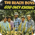  13 Beach Boys God only know