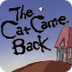 The Cat Came Back - 