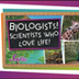 Biologists!