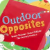 Outdoor Opposites - YouTube