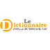 LE DICTIONNAIRE - Dictionnaire