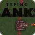 Typing Tanks