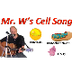 Mr. W's Cell Song