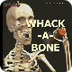 Whack-A-Bone