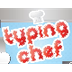 Typing chef