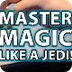 HOW TO DO MAGIC - like a JEDI!