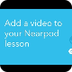 Add a video to a Nearpod 