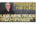 La Guerre froide - vidéo -