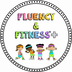 Fluency & Fitness+ Educational