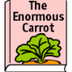 The Enormous Carrot