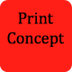 Print Concepts