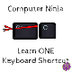 Be a Ninja: Learn Keyboard Sho