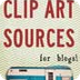 Clip Art Sources for Blogs