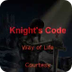 Knights Code of Chivalry - You