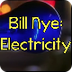 Electricity - Bill Nye