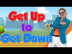 Get Up to Get Down | Movement