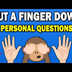Put a Finger Down PERSONAL QUE