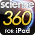 Science360 for iPad for iPad o