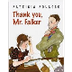 Thank You, Mr. Falker - 