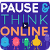 Pause and Think Online