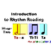 Introduction to Reading Rhythm